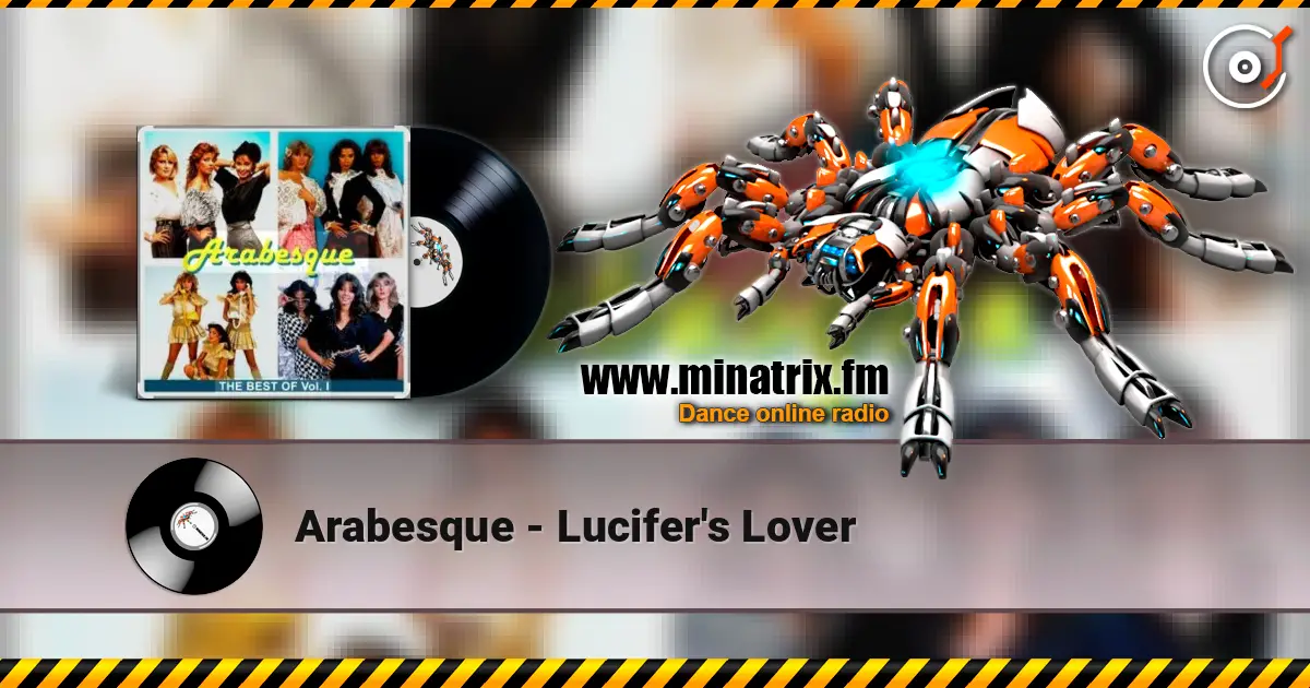 Arabesque - Lucifer's Lover online in hoher Qualität hören | Minatrix.FM