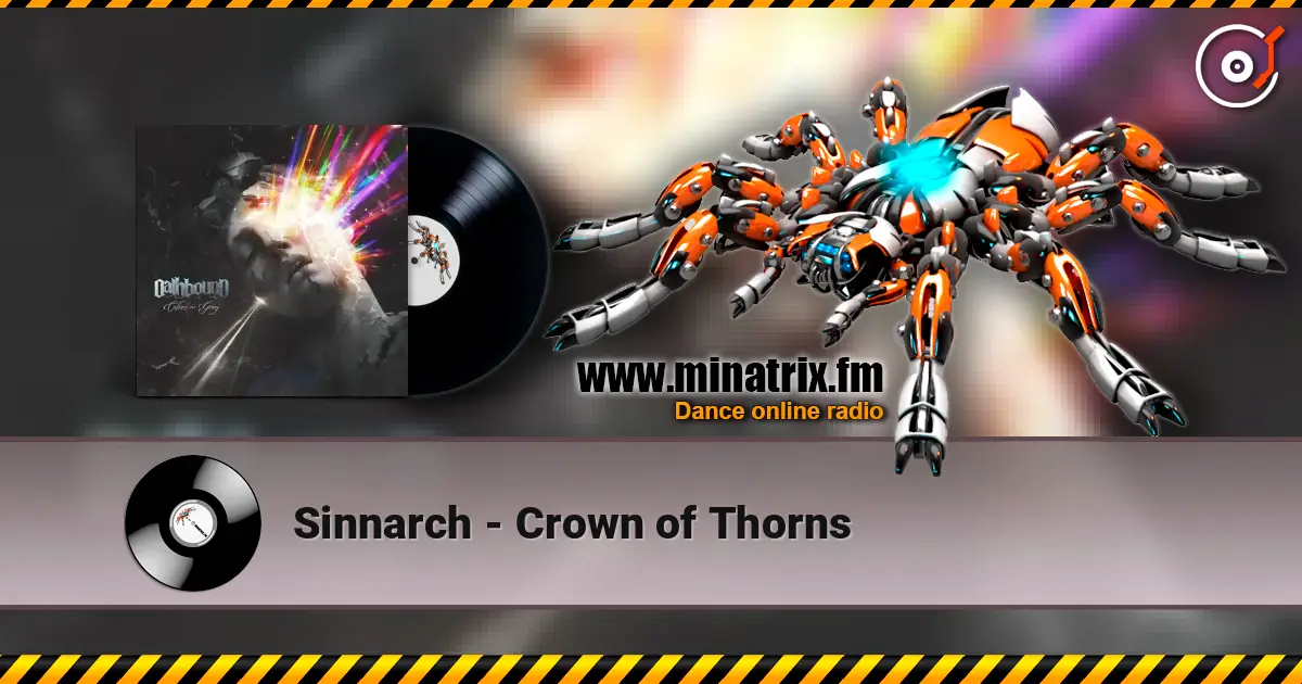 Sinnarch - Crown of Thorns online in hoher Qualität hören | Minatrix.FM