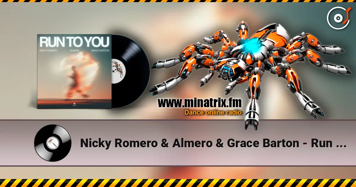 Nicky Romero & Almero & Grace Barton - Run To You online in hoher Qualität hören | Minatrix.FM