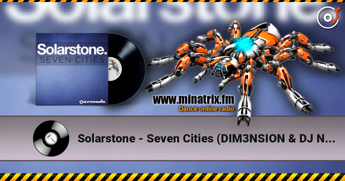 Solarstone - Seven Cities (DIM3NSION & DJ Nano Remix) online in hoher Qualität hören | Minatrix.FM