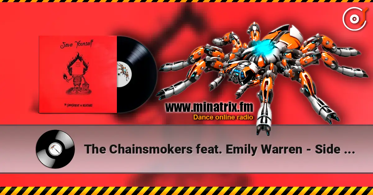 The Chainsmokers feat. Emily Warren - Side Effects online in hoher Qualität hören | Minatrix.FM