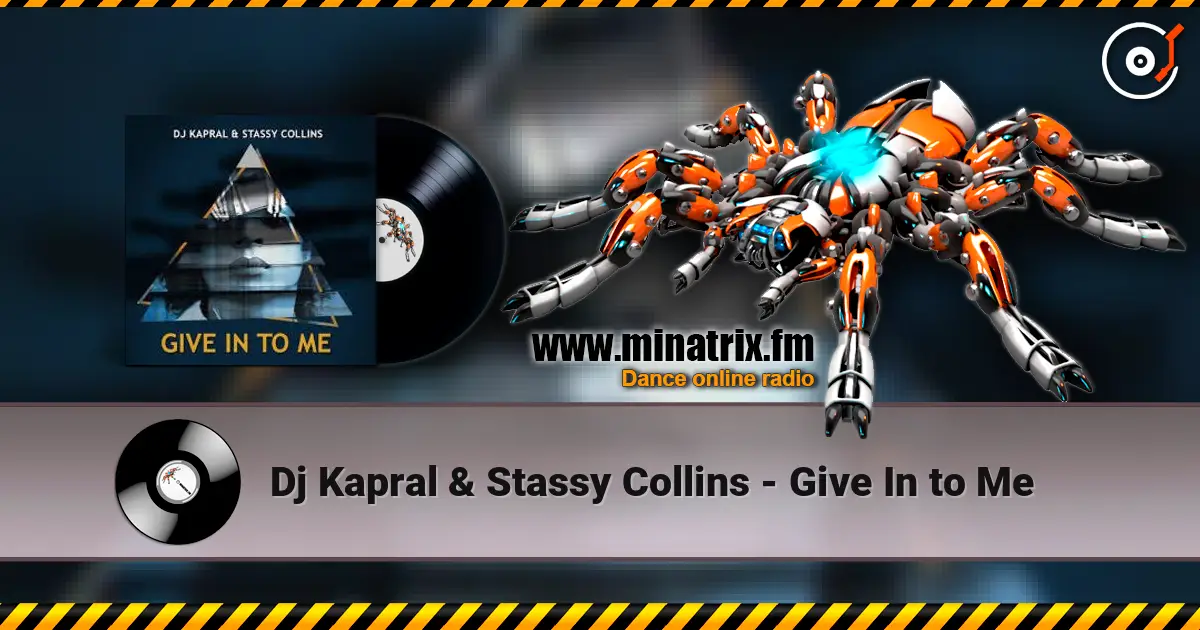 Dj Kapral & Stassy Collins - Give In to Me online in hoher Qualität hören | Minatrix.FM
