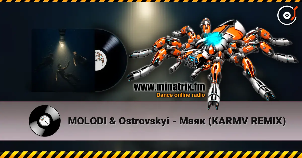 MOLODI & Ostrovskyi - Маяк (KARMV REMIX) online in hoher Qualität hören | Minatrix.FM