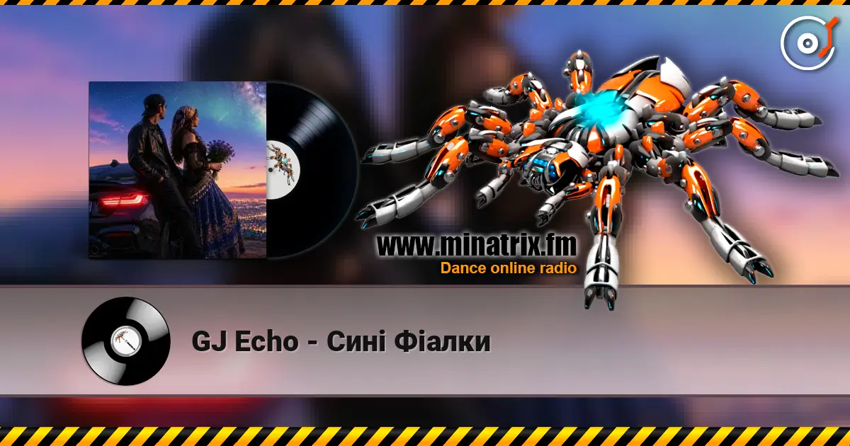 GJ Echo - Сині Фіалки online in hoher Qualität hören | Minatrix.FM