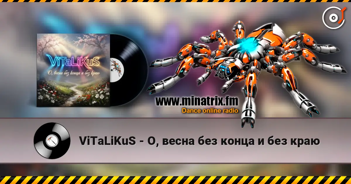 ViTaLiKuS - О, весна без конца и без краю online in hoher Qualität hören | Minatrix.FM