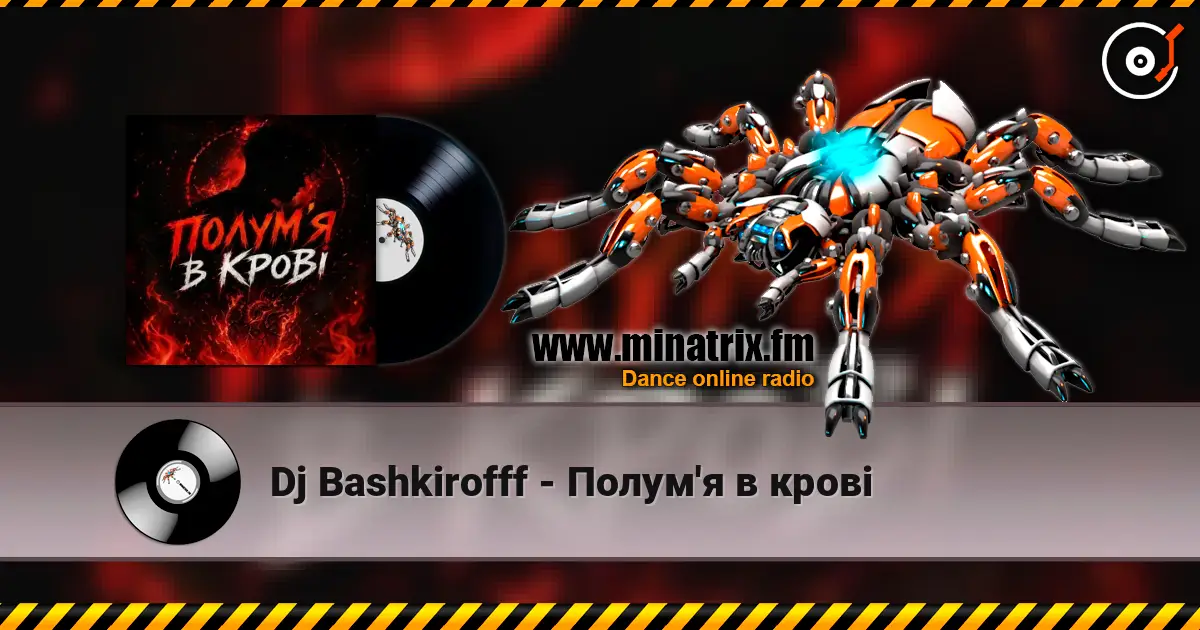 Dj Bashkirofff - Полум'я в крові online in hoher Qualität hören | Minatrix.FM