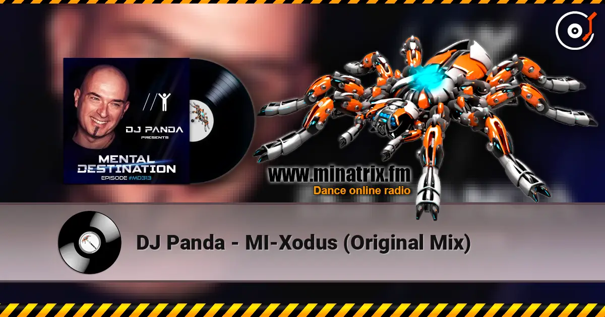 DJ Panda - MI-Xodus (Original Mix) online in hoher Qualität hören | Minatrix.FM