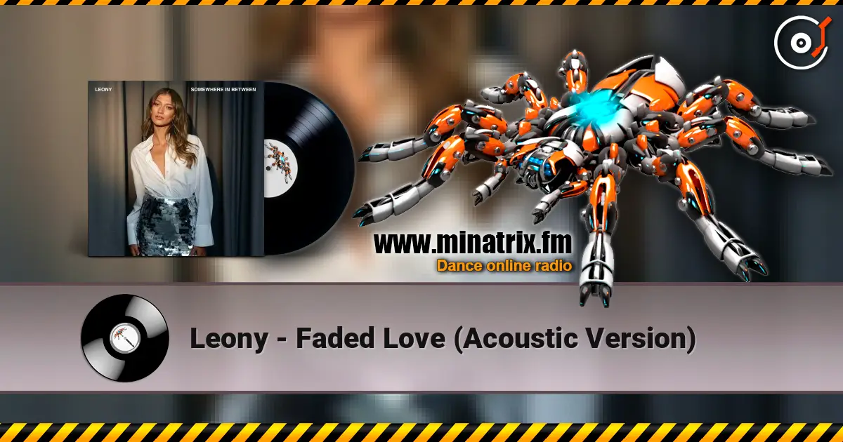 Leony - Faded Love (Acoustic Version) online in hoher Qualität hören | Minatrix.FM