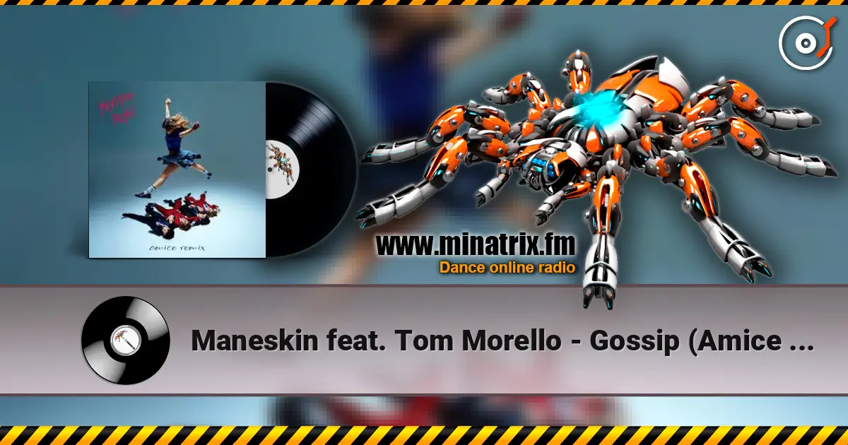 Maneskin feat. Tom Morello - Gossip (Amice rmx) online in hoher Qualität hören | Minatrix.FM