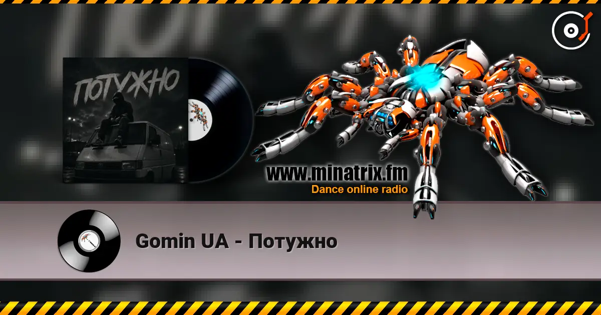 Gomin UA - Потужно online in hoher Qualität hören | Minatrix.FM
