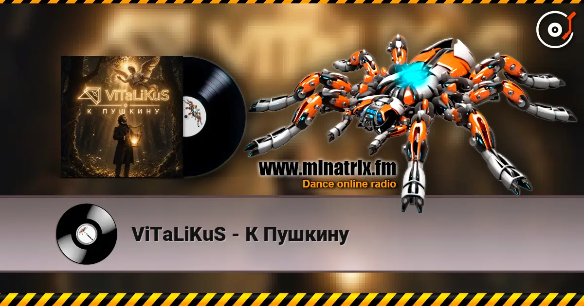 ViTaLiKuS - К Пушкину online in hoher Qualität hören | Minatrix.FM