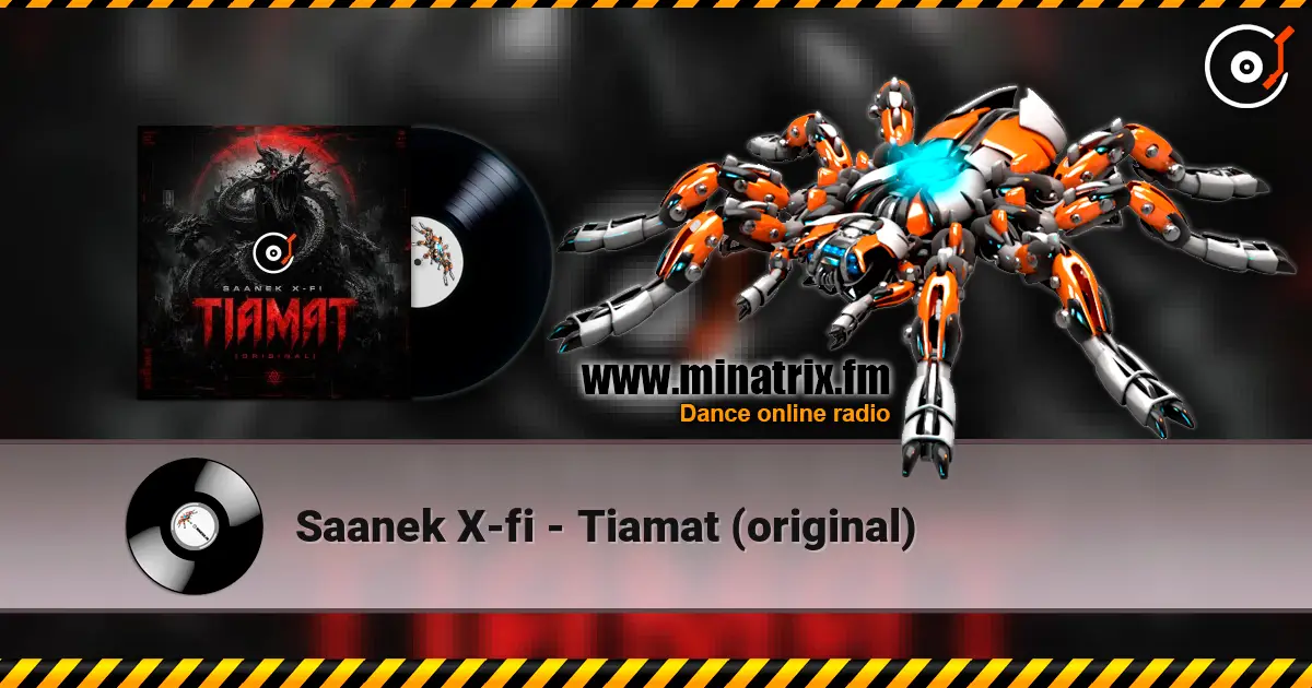 Saanek X-fi - Tiamat (original) online in hoher Qualität hören | Minatrix.FM