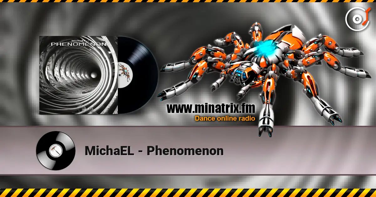 MichaEL - Phenomenon online in hoher Qualität hören | Minatrix.FM