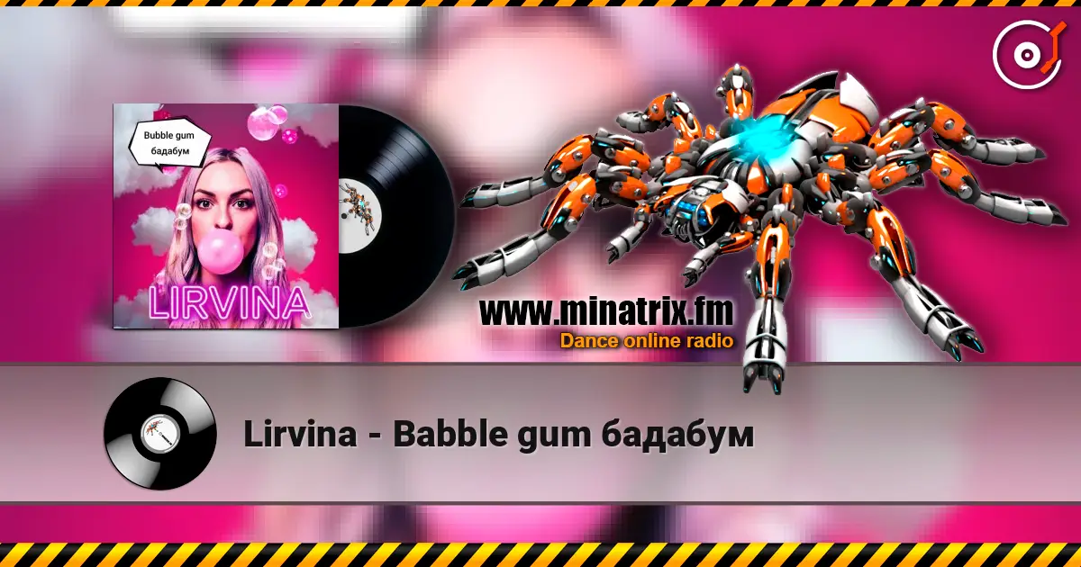 Lirvina - Babble gum бадабум online in hoher Qualität hören | Minatrix.FM
