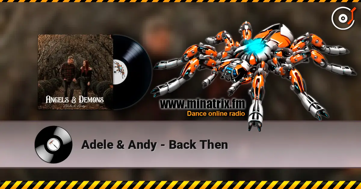 Adele & Andy - Back Then online in hoher Qualität hören | Minatrix.FM