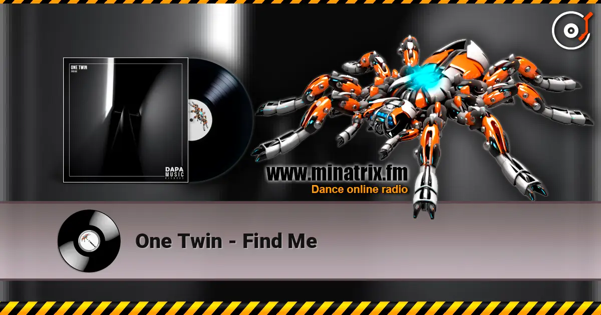 One Twin - Find Me online in hoher Qualität hören | Minatrix.FM