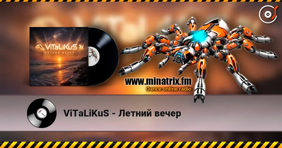 ViTaLiKuS - Летний вечер online in hoher Qualität hören | Minatrix.FM
