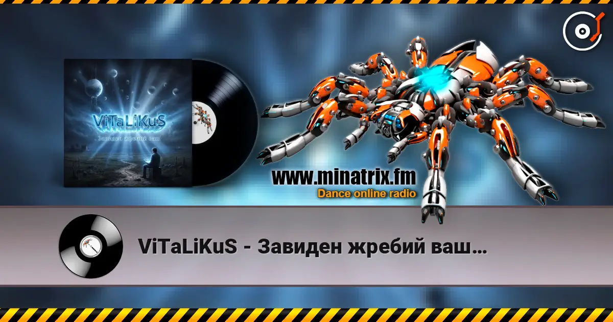 ViTaLiKuS - Завиден жребий ваш… online in hoher Qualität hören | Minatrix.FM