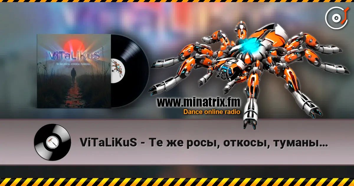 ViTaLiKuS - Те же росы, откосы, туманы… online in hoher Qualität hören | Minatrix.FM