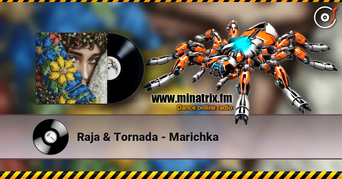 Raja & Tornada - Marichka online in hoher Qualität hören | Minatrix.FM