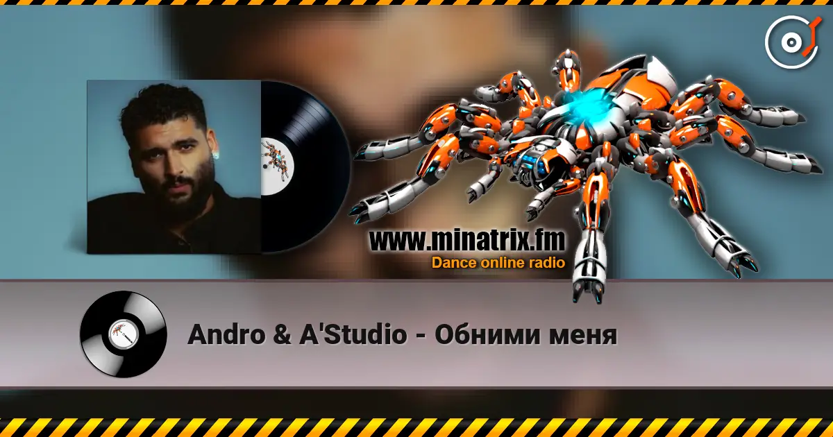 Andro & A'Studio - Обними меня online in hoher Qualität hören | Minatrix.FM
