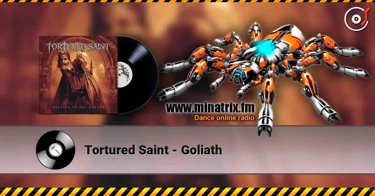 Tortured Saint - Goliath online in hoher Qualität hören | Minatrix.FM