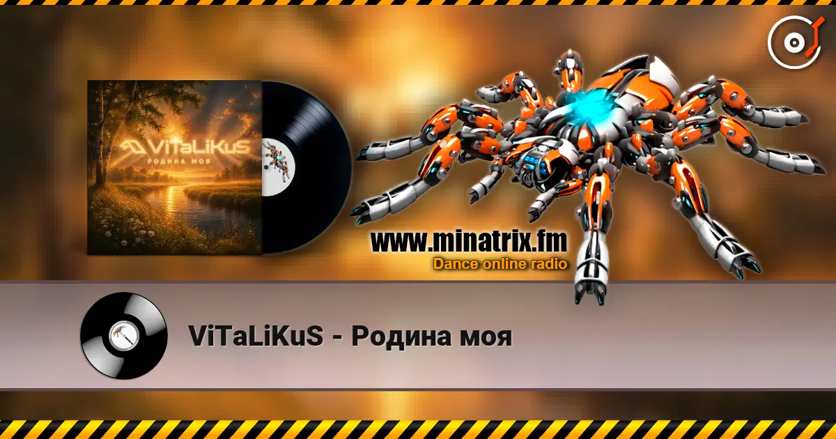 ViTaLiKuS - Родина моя online in hoher Qualität hören | Minatrix.FM