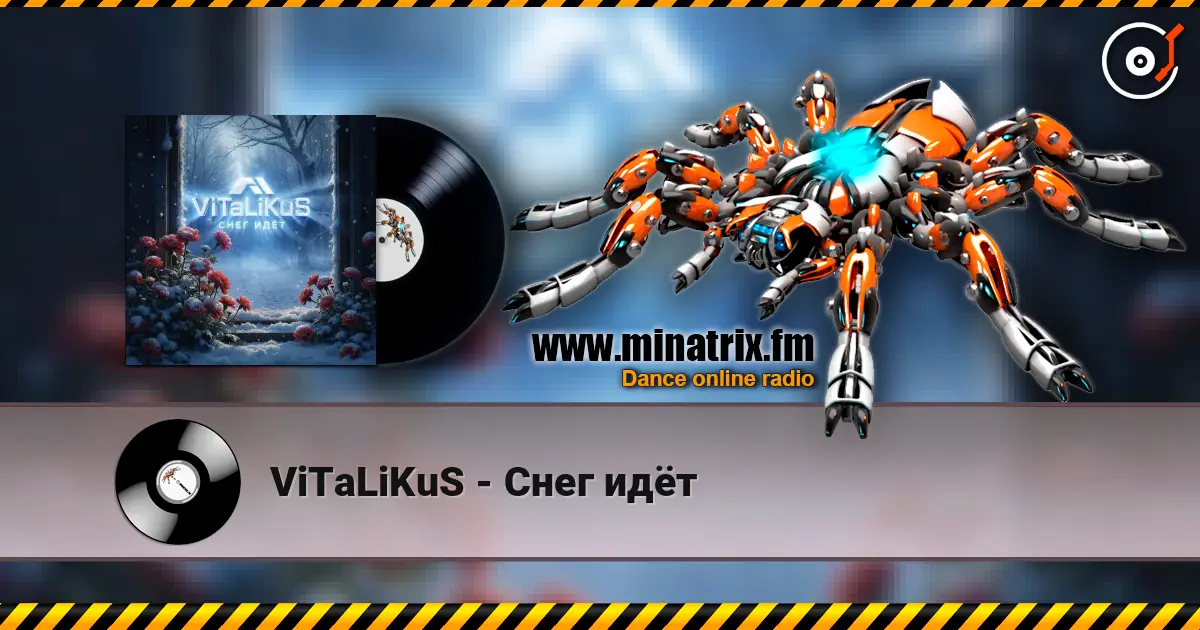 ViTaLiKuS - Снег идёт online in hoher Qualität hören | Minatrix.FM