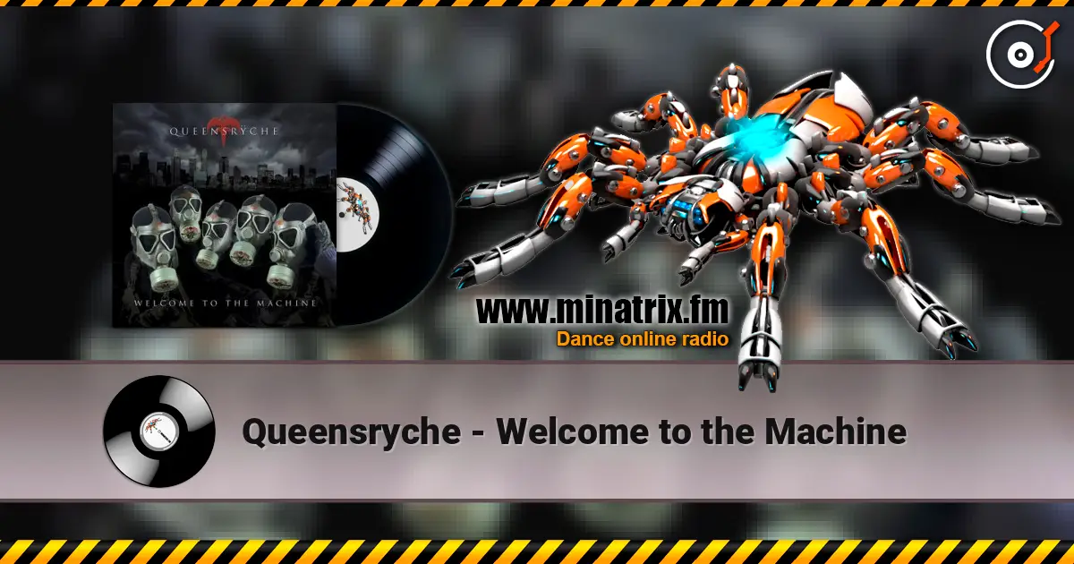 Queensryche - Welcome to the Machine online in hoher Qualität hören | Minatrix.FM