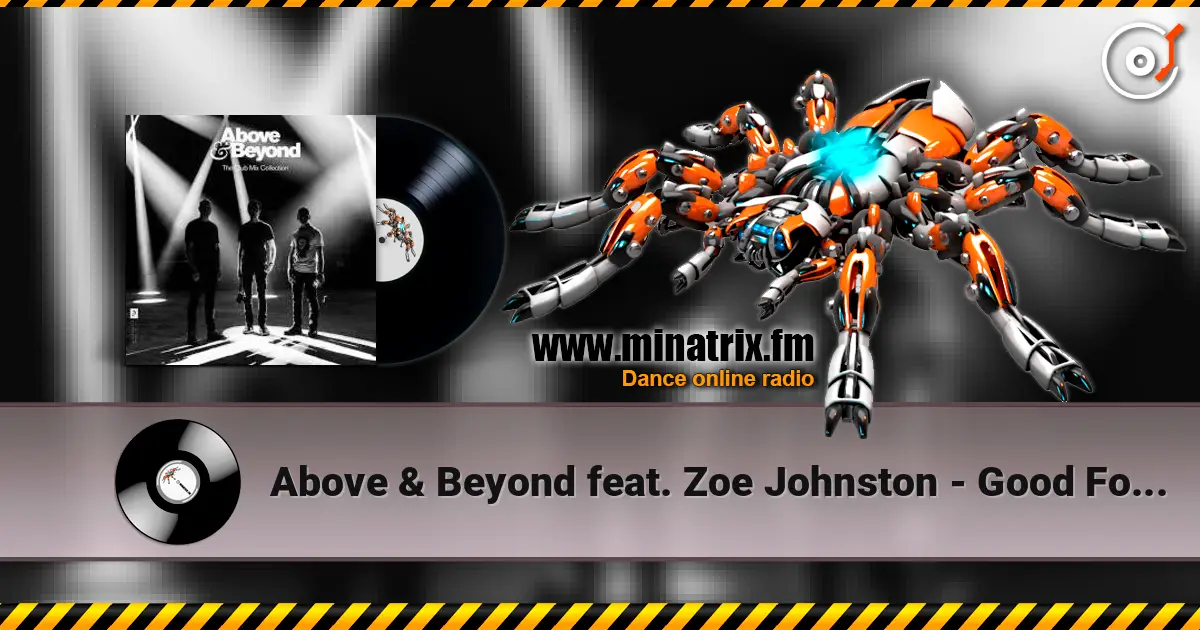 Above & Beyond feat. Zoe Johnston - Good For Me online in hoher Qualität hören | Minatrix.FM