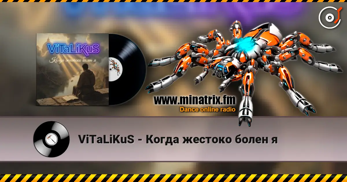 ViTaLiKuS - Когда жестоко болен я online in hoher Qualität hören | Minatrix.FM