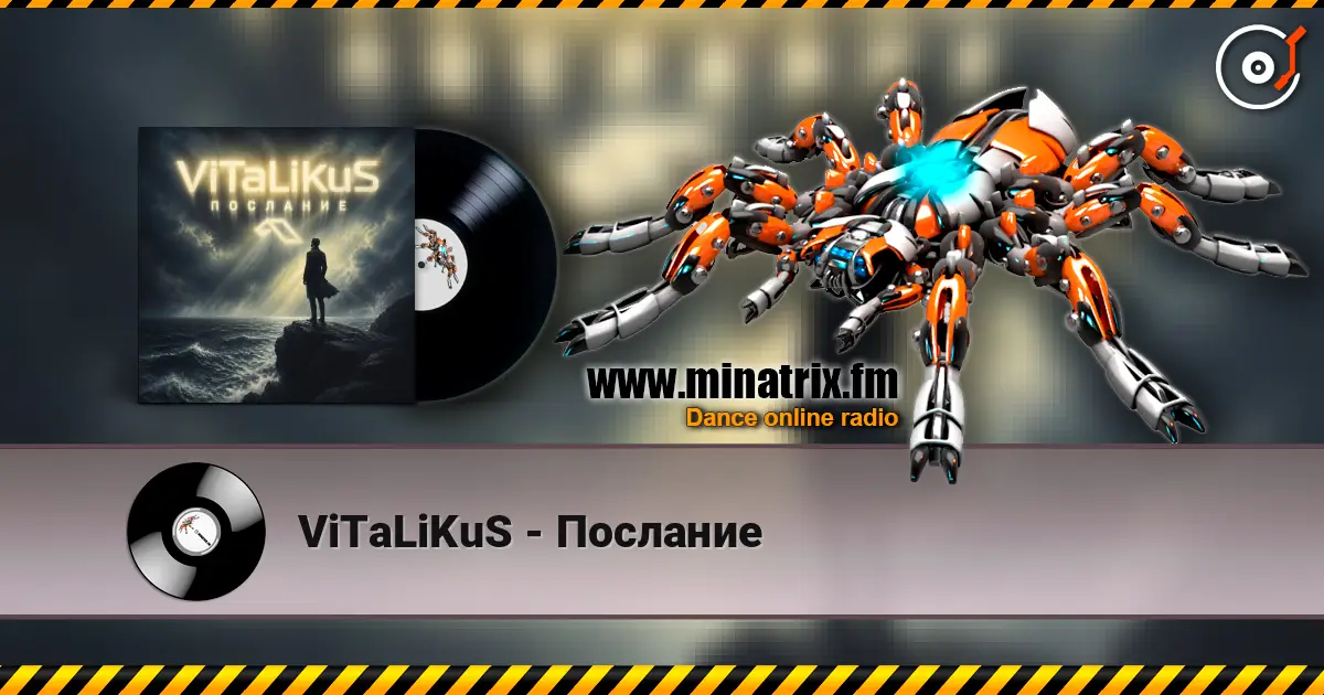 ViTaLiKuS - Послание online in hoher Qualität hören | Minatrix.FM