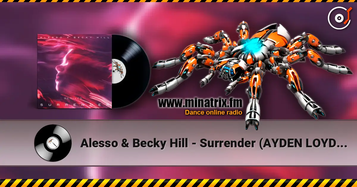 Alesso & Becky Hill - Surrender (AYDEN LOYDE Remix) online in hoher Qualität hören | Minatrix.FM
