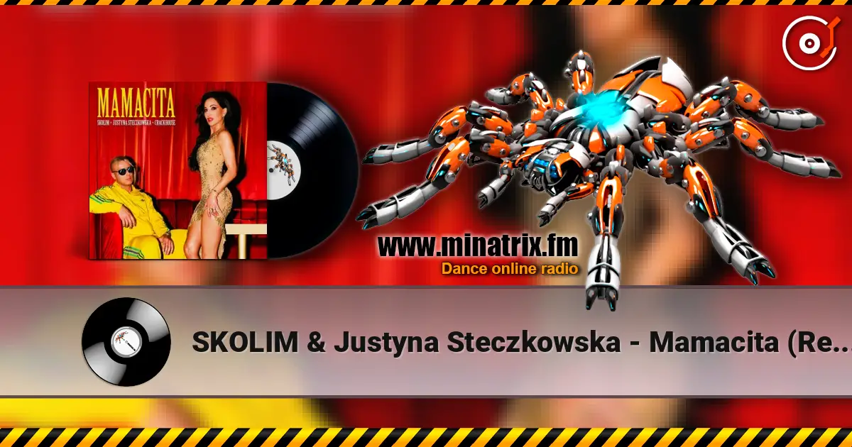 SKOLIM & Justyna Steczkowska - Mamacita (Remix) online in hoher Qualität hören | Minatrix.FM