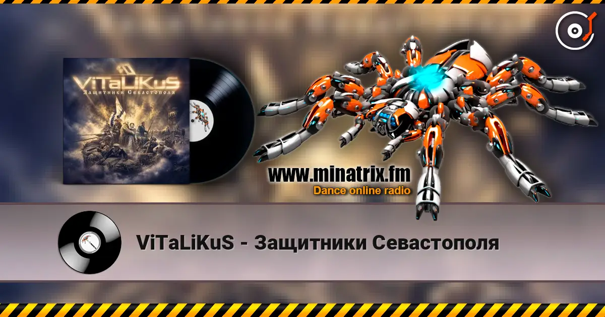 ViTaLiKuS - Защитники Севастополя online in hoher Qualität hören | Minatrix.FM