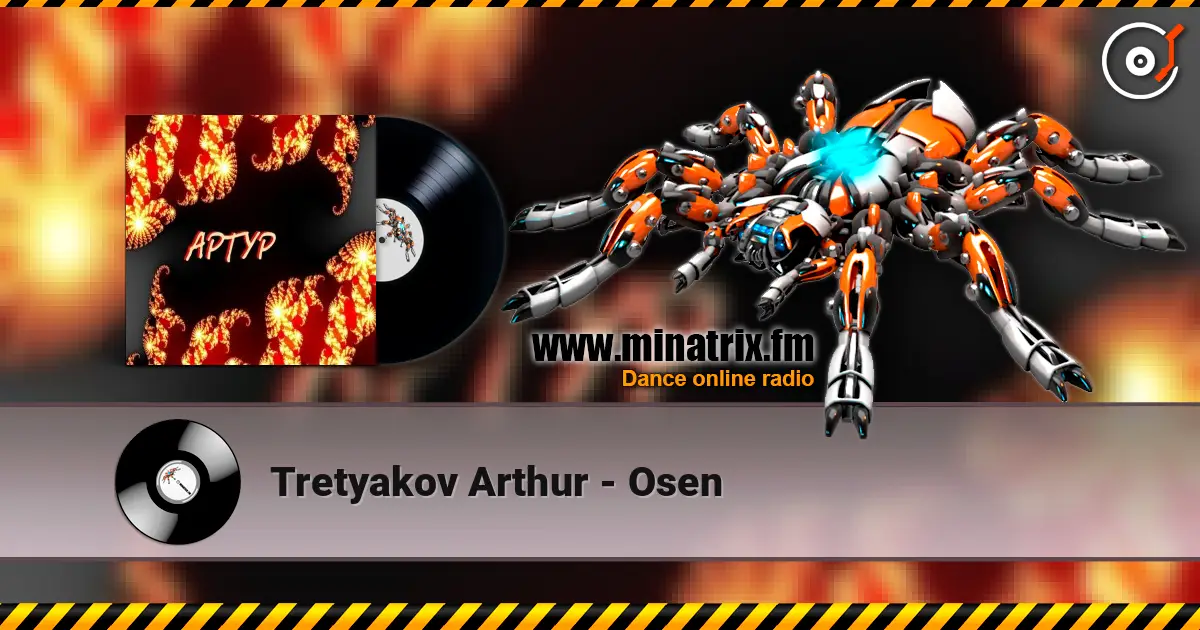 Tretyakov Arthur - Osen online in hoher Qualität hören | Minatrix.FM
