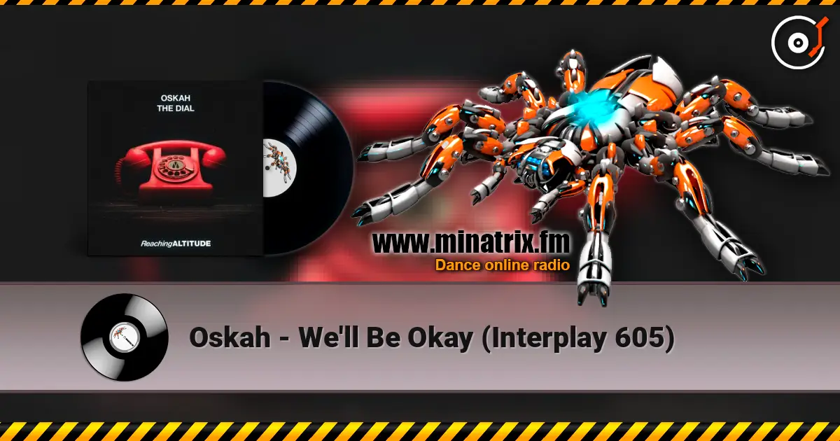 Oskah - We'll Be Okay (Interplay 605) online in hoher Qualität hören | Minatrix.FM