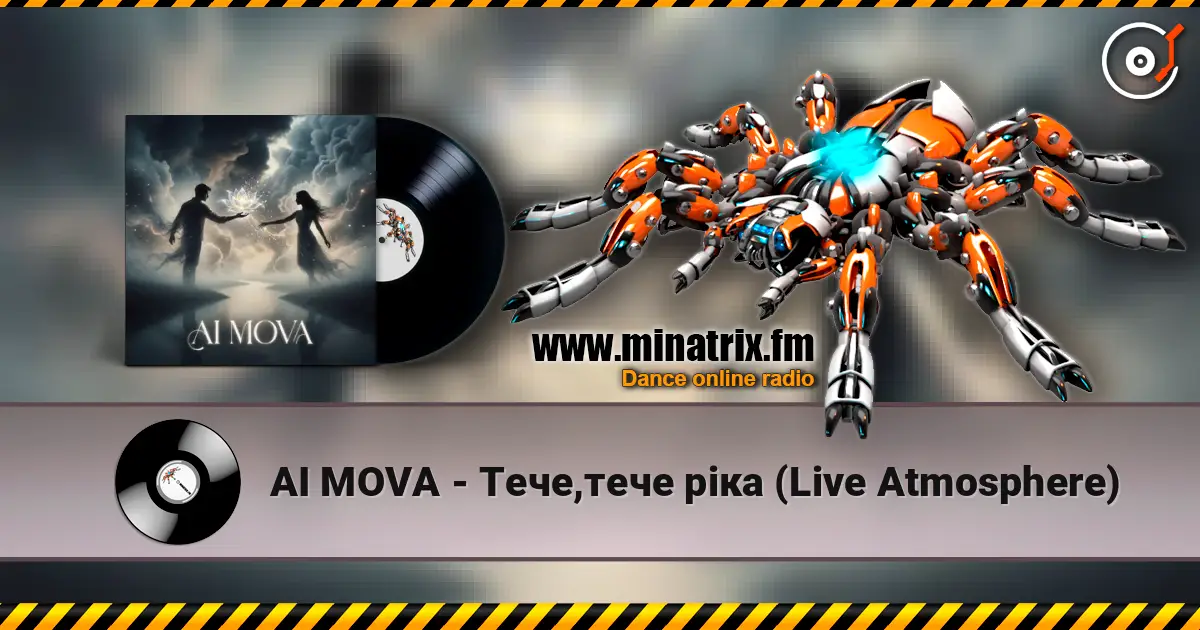 AI MOVA - Тече,тече ріка (Live Atmosphere) online in hoher Qualität hören | Minatrix.FM