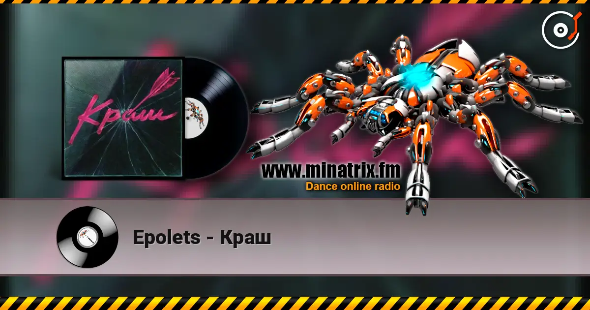 Epolets - Краш online in hoher Qualität hören | Minatrix.FM