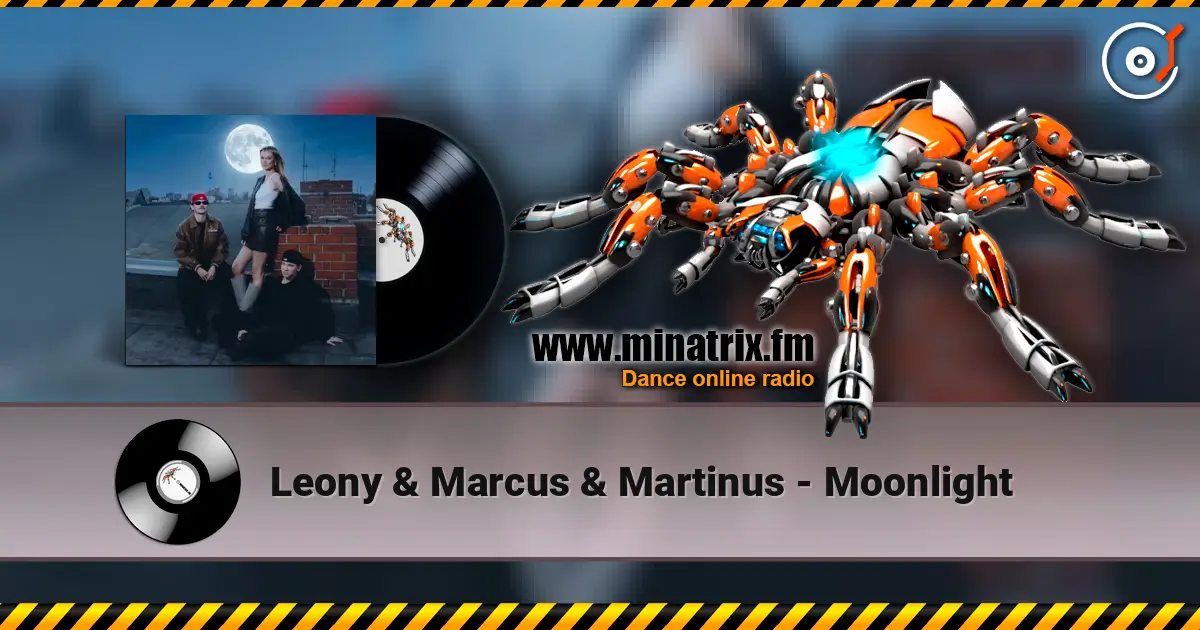 Leony & Marcus & Martinus - Moonlight online in hoher Qualität hören | Minatrix.FM
