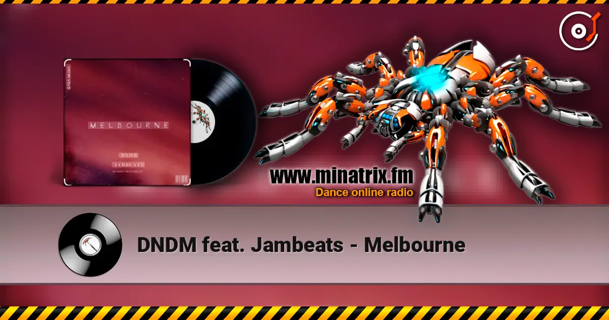 DNDM feat. Jambeats - Melbourne online in hoher Qualität hören | Minatrix.FM