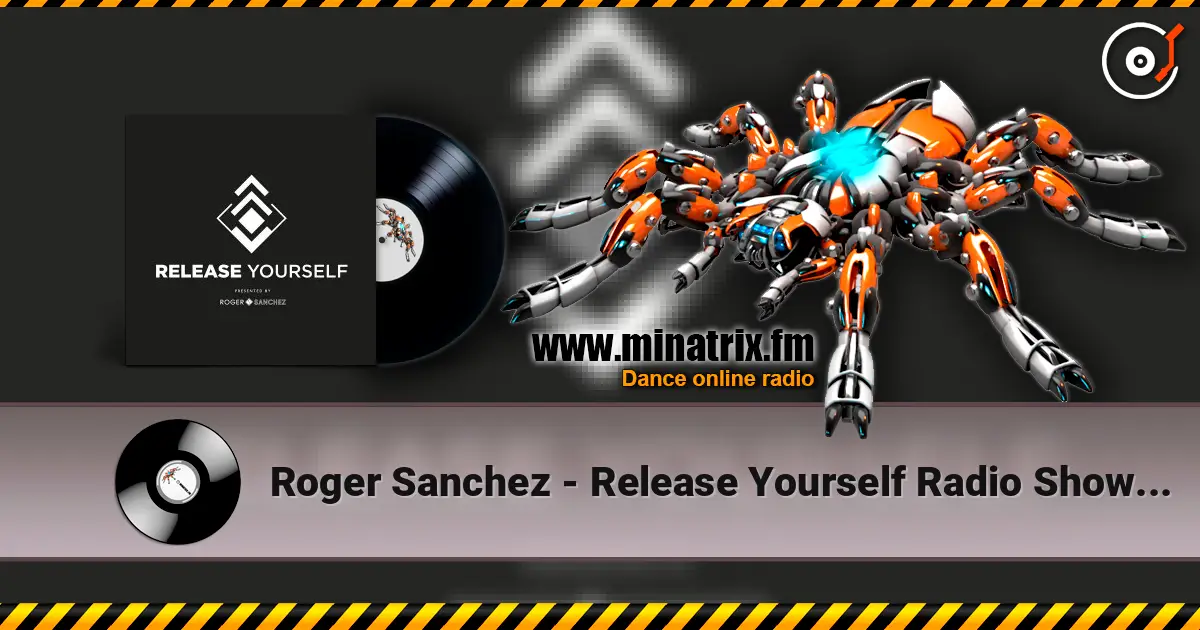 Roger Sanchez - Release Yourself Radio Show 1281 online in hoher Qualität hören | Minatrix.FM