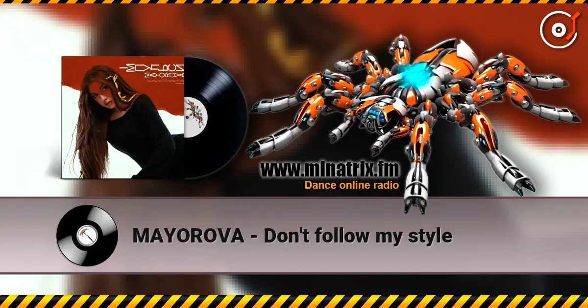 MAYOROVA - Don't follow my style online in hoher Qualität hören | Minatrix.FM