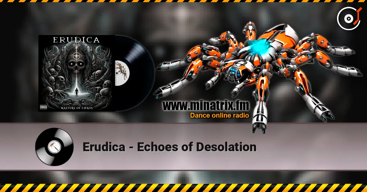 Erudica - Echoes of Desolation online in hoher Qualität hören | Minatrix.FM