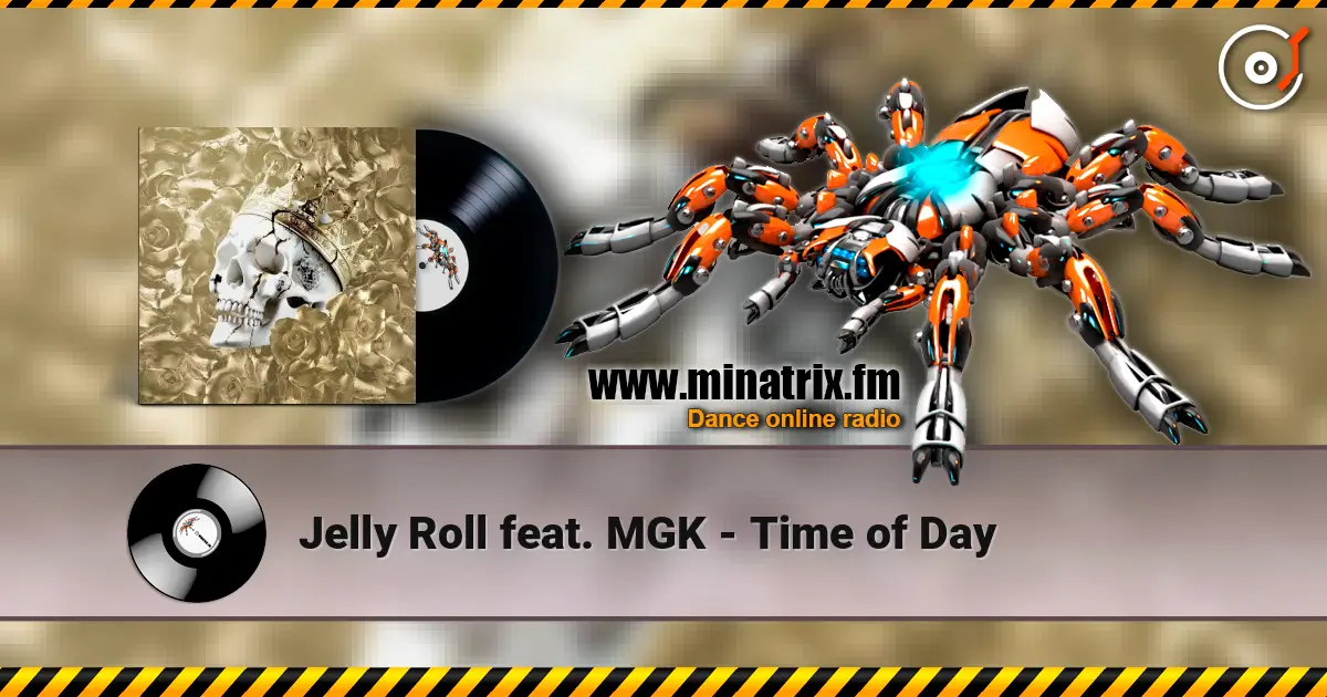 Jelly Roll feat. MGK - Time of Day online in hoher Qualität hören | Minatrix.FM
