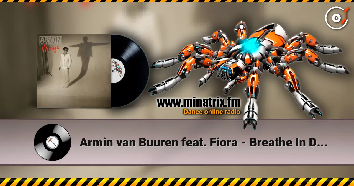 Armin van Buuren feat. Fiora - Breathe In Deep (Radio Edit) online in hoher Qualität hören | Minatrix.FM