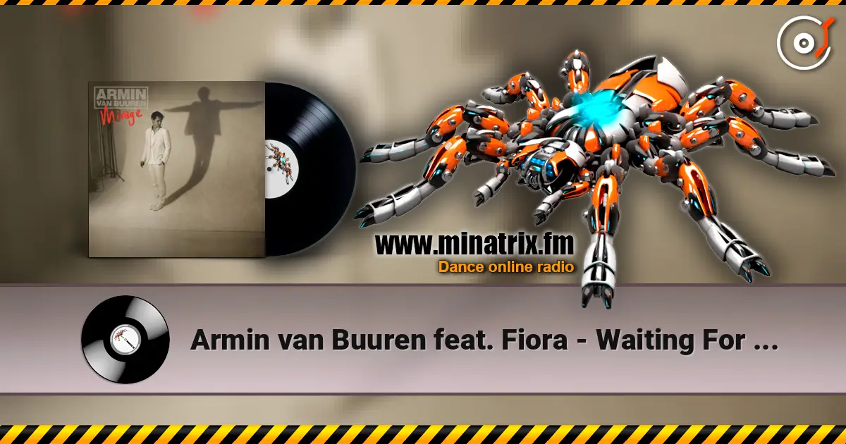 Armin van Buuren feat. Fiora - Waiting For The Night (Radio Edit) online in hoher Qualität hören | Minatrix.FM