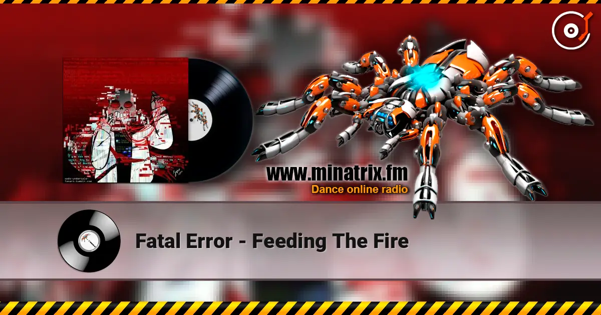 Fatal Error - Feeding The Fire online in hoher Qualität hören | Minatrix.FM
