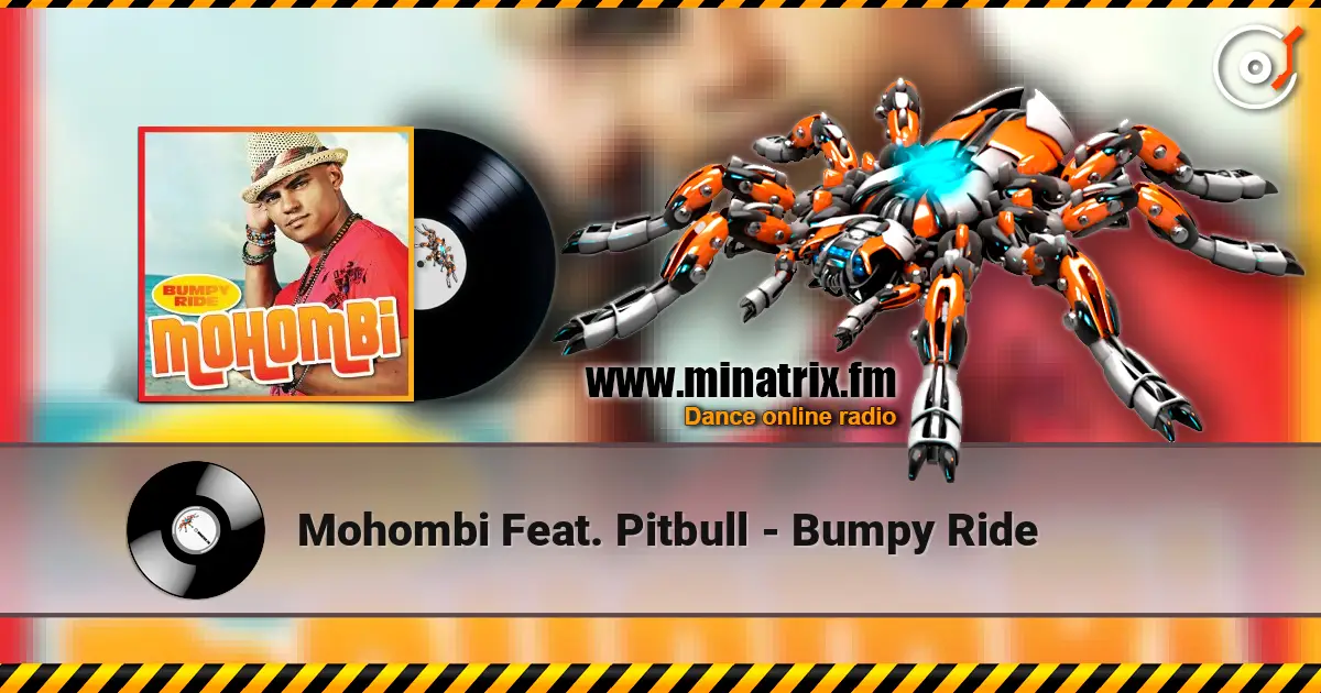Mohombi Feat. Pitbull - Bumpy Ride online in hoher Qualität hören | Minatrix.FM