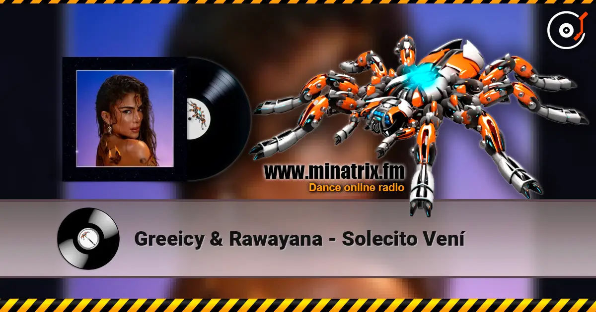 Greeicy & Rawayana - Solecito Vení online in hoher Qualität hören | Minatrix.FM